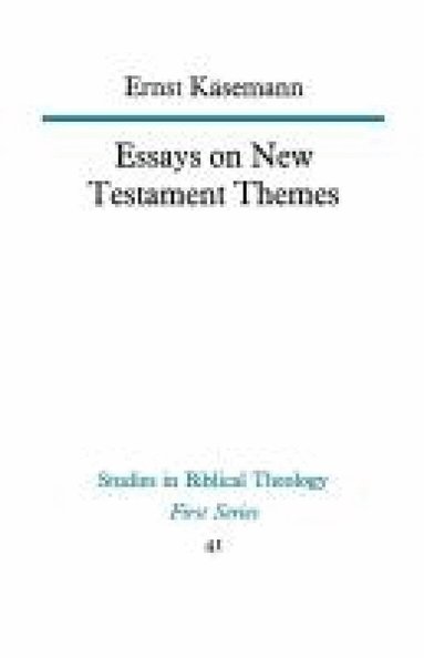 Ernst Kaesemann - Essays on New Testament Themes, Häftad