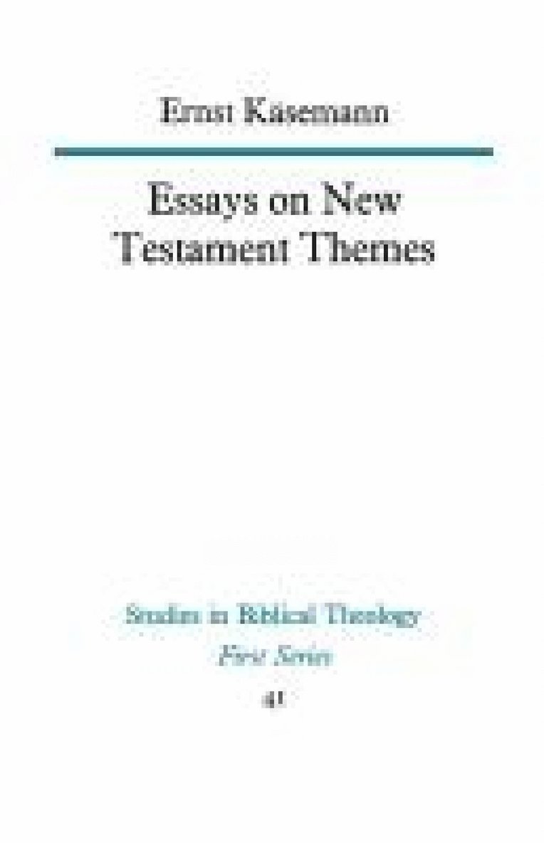 Essays on New Testament Themes