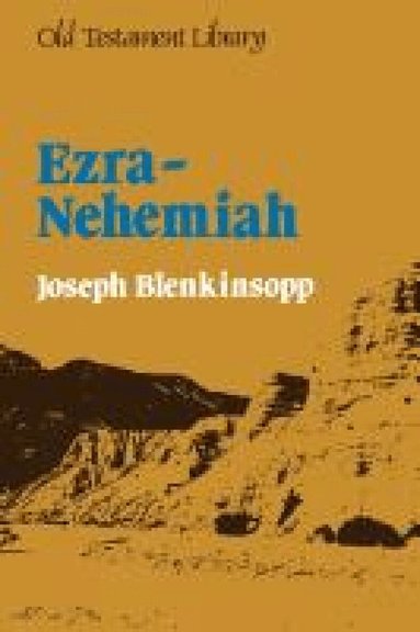 Joseph Blenkinsopp - Ezra - Nehemiah, Häftad
