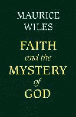 Faith and the Mystery of God