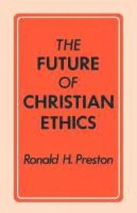 bokomslag The Future of Christian Ethics