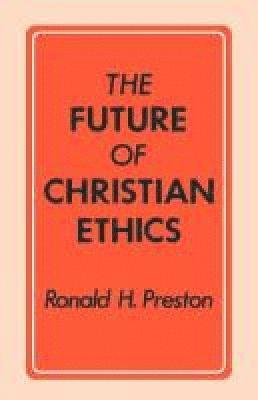 Future of Christian Ethics