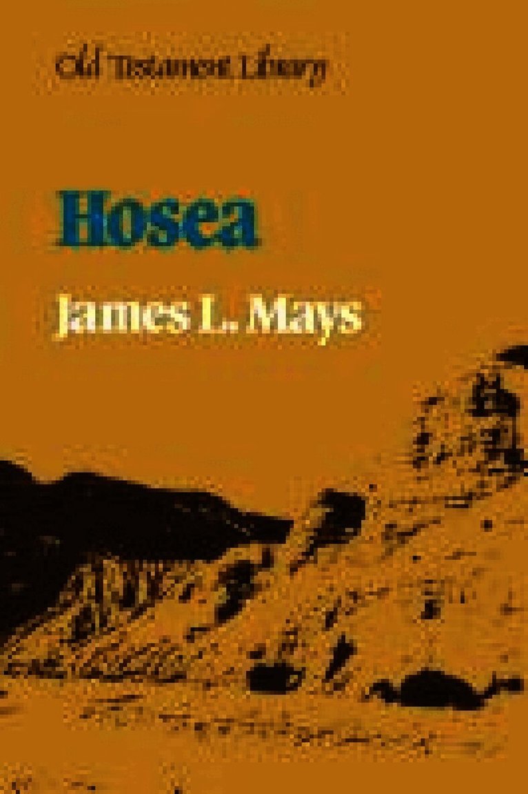 James L. Mayes, James L. Mays - Hosea, Häftad