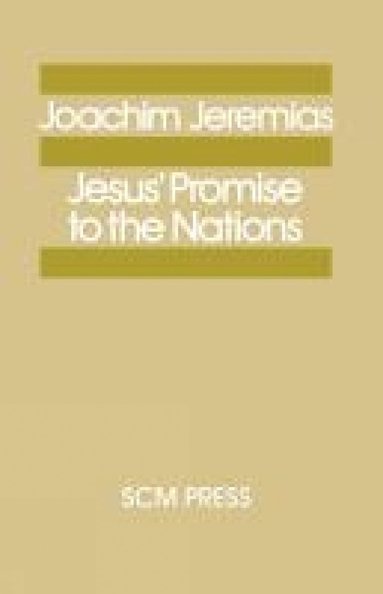 bokomslag Jesus' Promise to the Nations