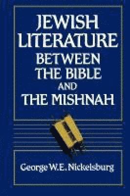 Jewish Literature between the Bible and the Mishnah 1