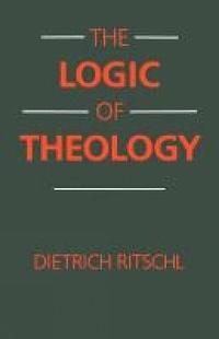 bokomslag Logic of Theology