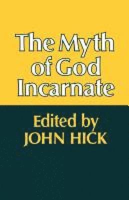 bokomslag The Myth of God Incarnate