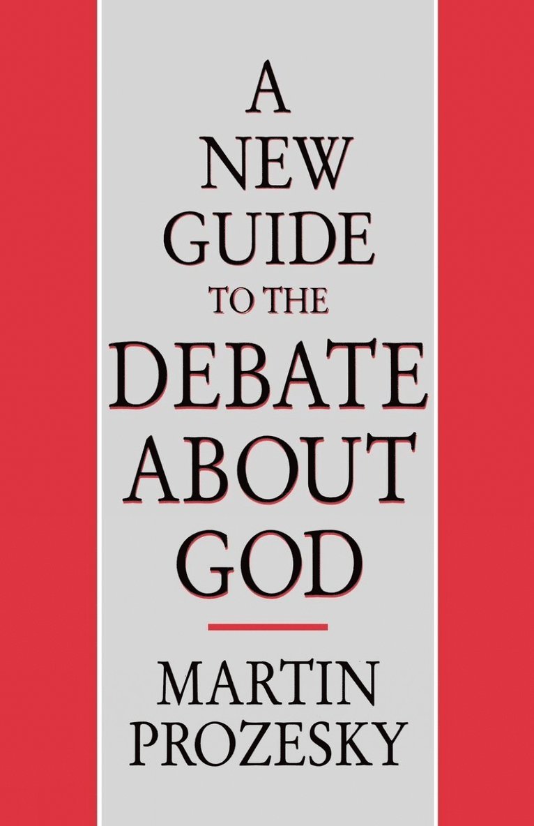 New Guide to the Debate about God