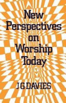 bokomslag New Perspectives on Worship Today