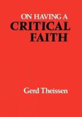 bokomslag On Having a Critical Faith