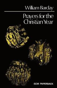 bokomslag Prayers for the Christian Year