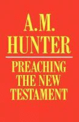 Preaching the New Testament 1