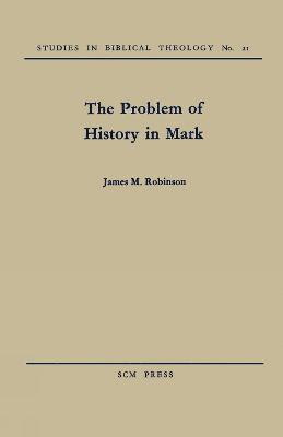 bokomslag The Problem of History in Mark