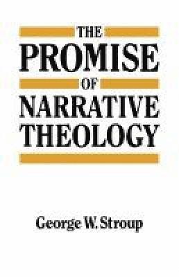 The Promise of Narrative Theology 1