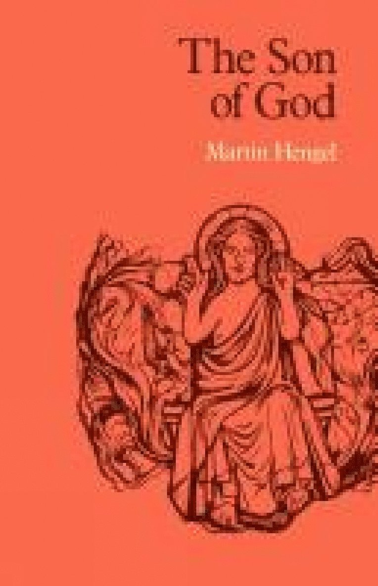 Martin Hengel - Son of God, Häftad