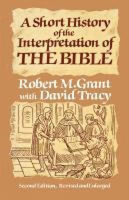 A Short History of the Interpretation of the Bible 1
