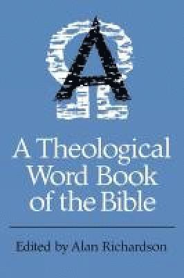 Theological Word Book of the Bible 1