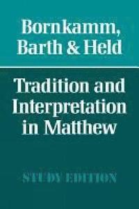 bokomslag Tradition and Interpretation in Matthew