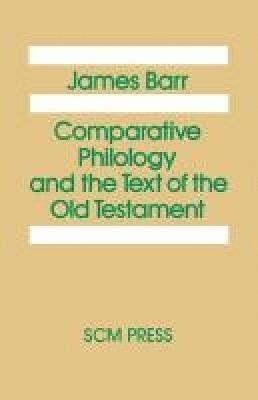 bokomslag Comparative Philology and the Text of the Old Testament