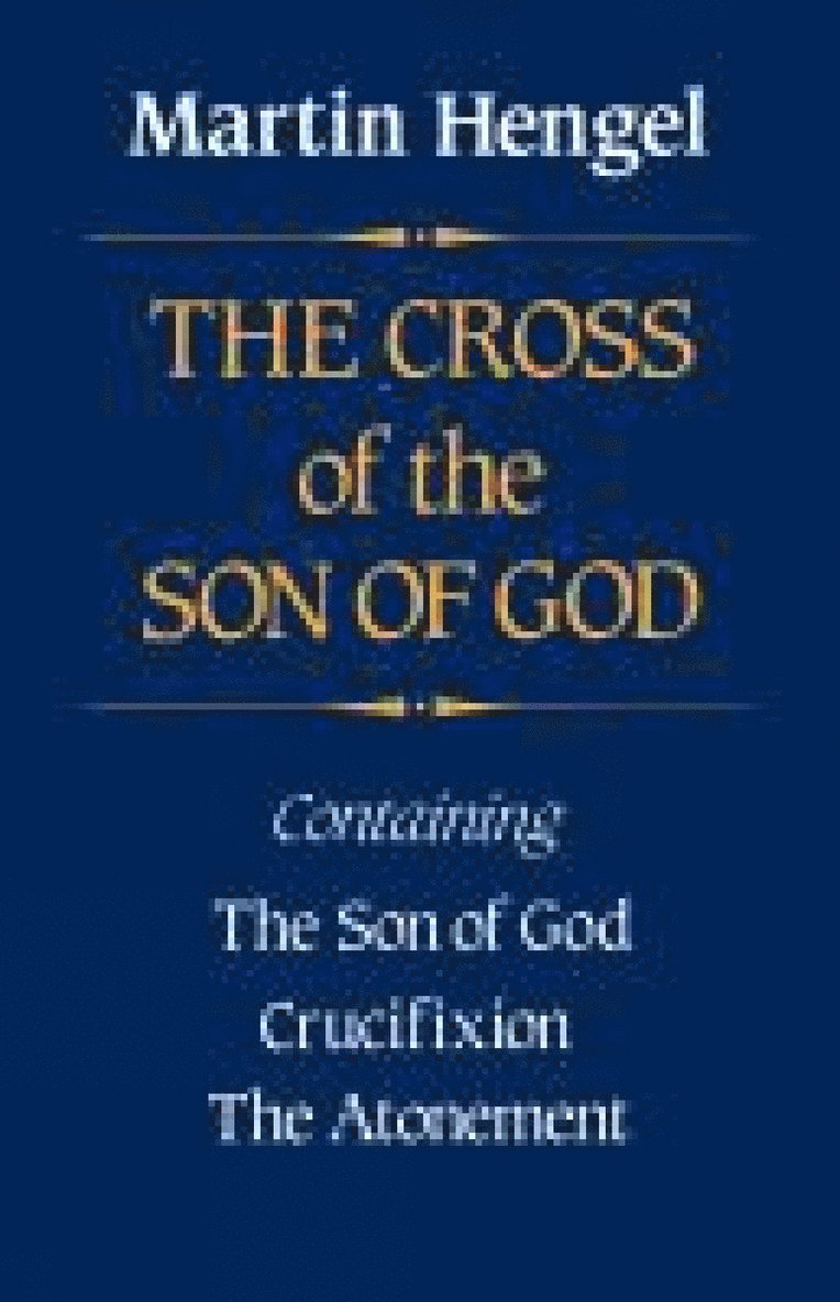 Martin Hengel - Cross of the Son of God, Häftad
