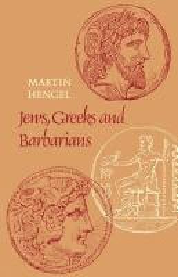 Jews, Greeks and Barbarians 1