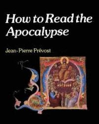 bokomslag How to Read the Apocalypse