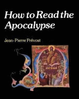 How to Read the Apocalypse 1