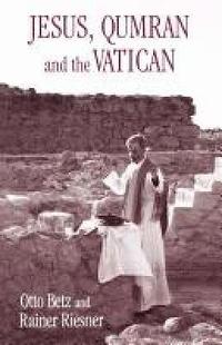 bokomslag Jesus, Qumran and the Vatican