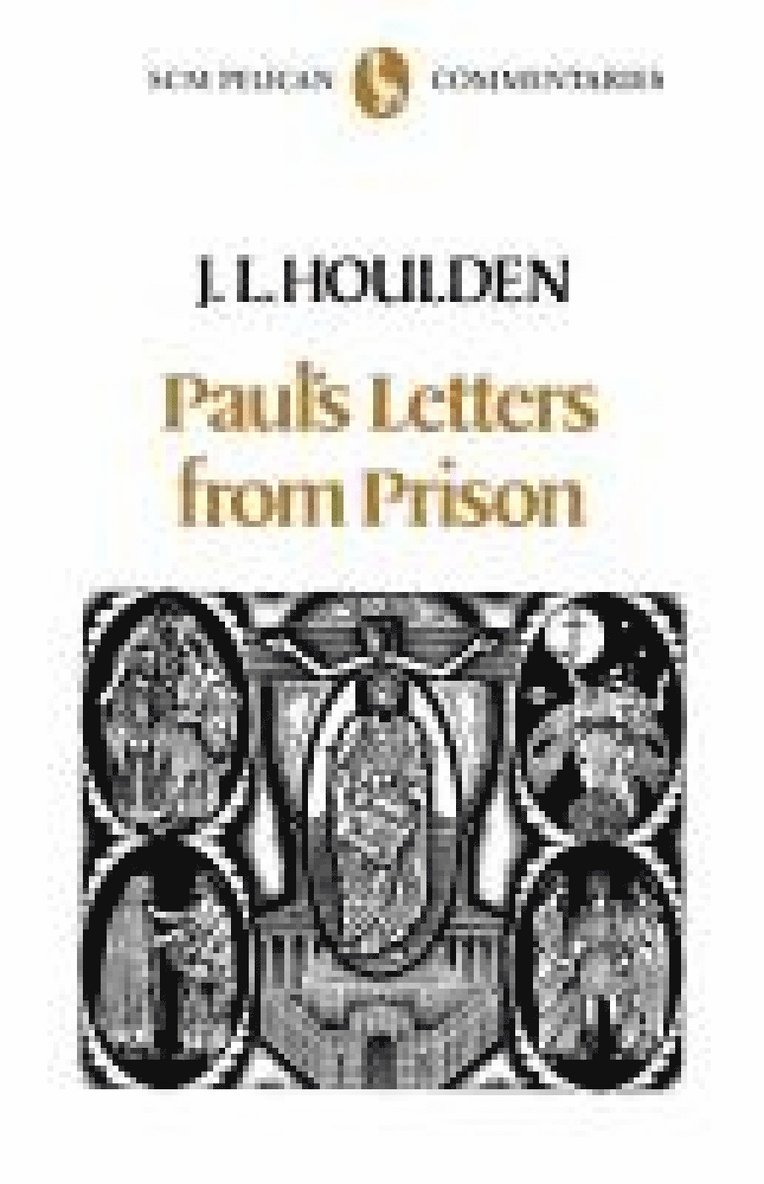 Leslie Houlden, J. L. Houlden - Paul's Letters from Prison, Häftad