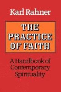 bokomslag The Practice of Faith