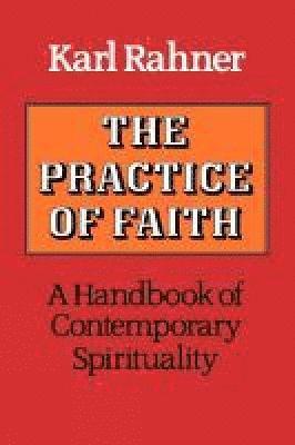 The Practice of Faith 1