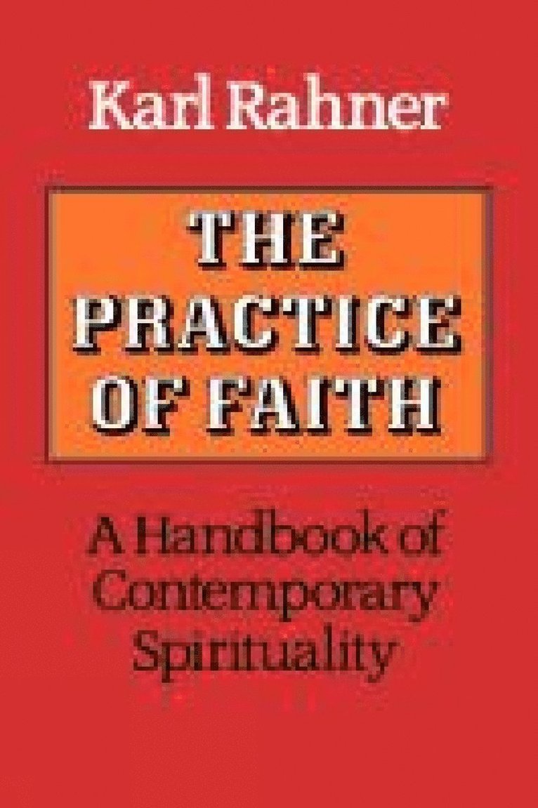 The Practice of Faith 1