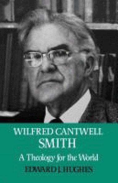 Edward J. Hughes - Wilfred Cantwell Smith, Häftad