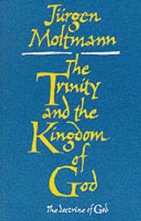 bokomslag Trinity and the Kingdom of God