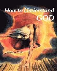 bokomslag How to Understand God
