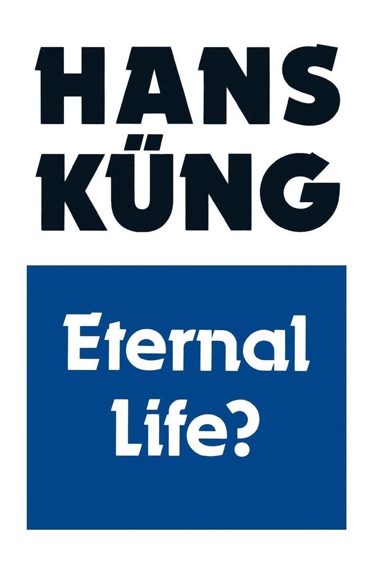 Eternal Life? 1