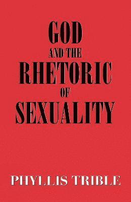 God and the Rhetoric of Sexuality 1