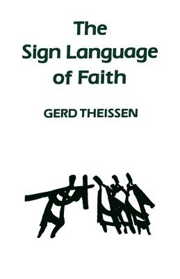 bokomslag The Sign Language of Faith