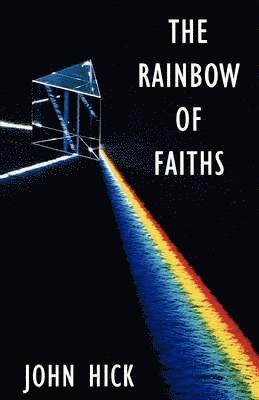 The Rainbow of Faiths 1