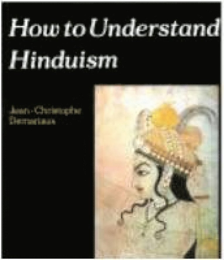 How to Understand Hinduism 1