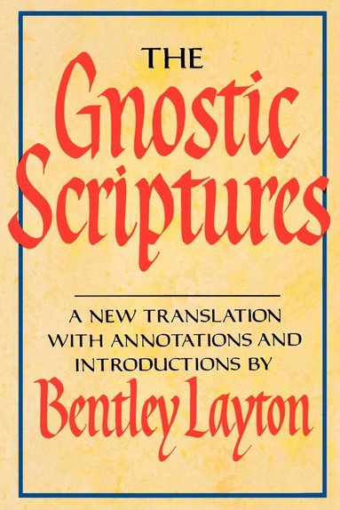 Bentley Layton, Bentley Layton - Gnostic Scriptures, Häftad