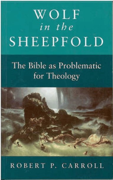 Robert P. Carroll - Wolf in the Sheepfold, Häftad