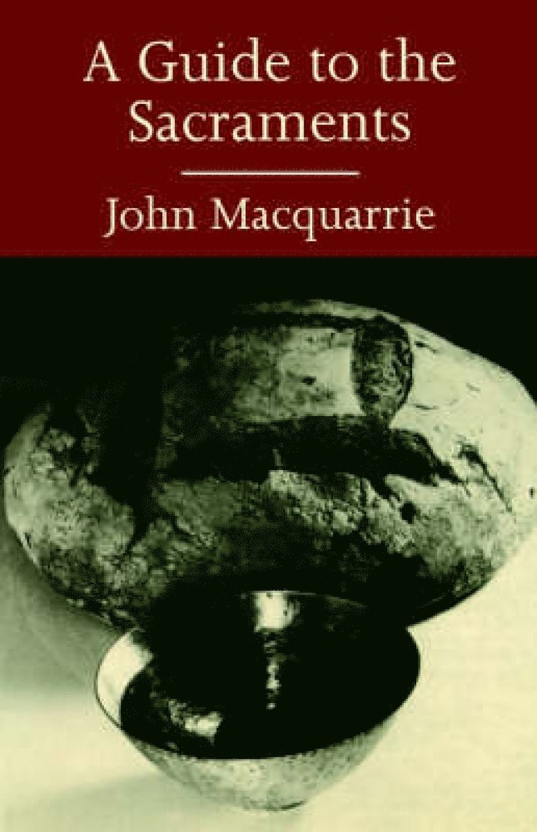 Guide to the Sacraments