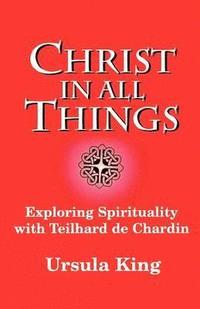 bokomslag Christ in All Things