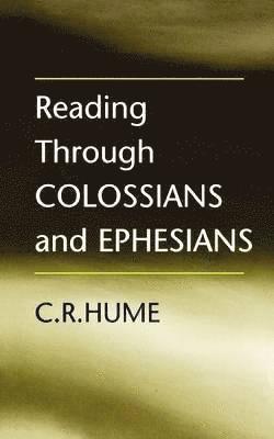 Reading Through Colossians and Ephesians 1