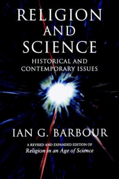 Ian G. Barbour - Religion and Science, Häftad