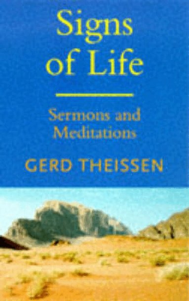 Gerd Theissen - Signs of Life, Häftad