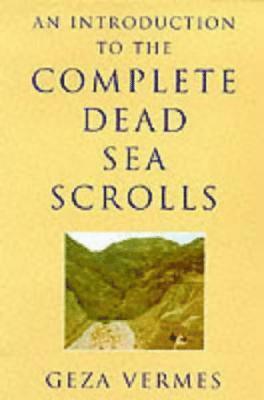 Geza Vermes - Introduction to the Complete Dead Sea Scrolls, Häftad