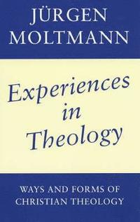 bokomslag Experiences in Theology