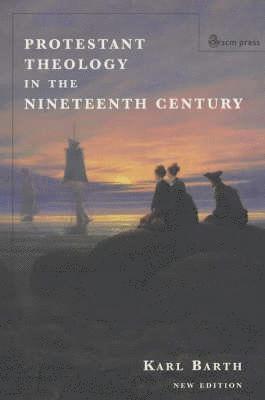 Protestant Theology in the Nineteenth Century 1